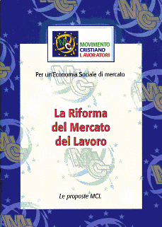 STAMPA E PUBBLICAZIONI / Opuscoli :: La riforma del mercato del lavoro, aprile 2002